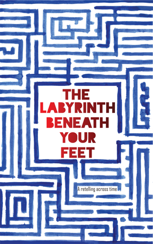 The Labyrinth Beneath Your Feet Book.png
